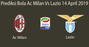 Prediksi Bola Ac Milan Vs Lazio 14 April 2019