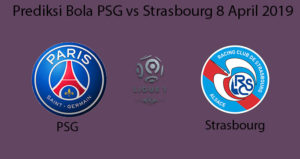 Prediksi Bola PSG vs Strasbourg 8 April 2019