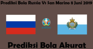 Prediksi Bola Russia Vs San Marino 8 Juni 2019