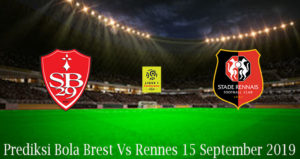 Prediksi Bola Brest Vs Rennes 15 September 2019