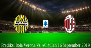 Prediksi Bola Verona Vs AC Milan 16 September 2019