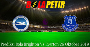 Prediksi Bola Brighton Vs Everton 26 Oktober 2019