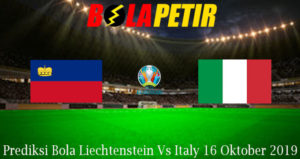 Prediksi Bola Liechtenstein Vs Italy 16 Oktober 2019