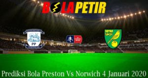 Prediksi Bola Preston Vs Norwich 4 Januari 2020