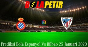 Prediksi Bola Espanyol Vs Bilbao 25 Januari 2020