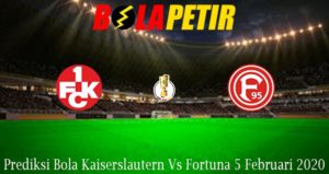 Prediksi Bola Kaiserslautern Vs Fortuna 5 Februari 2020