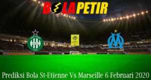 Prediksi Bola St-Etienne Vs Marseille 6 Februari 2020