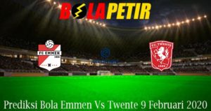 Prediksi Bola Emmen Vs Twente 9 Februari 2020