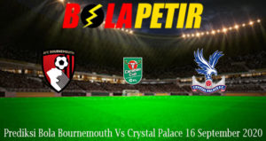 Prediksi Bola Bournemouth Vs Crystal Palace 16 September 2020