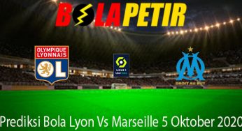 Prediksi Bola Lyon Vs Marseille 5 Oktober 2020