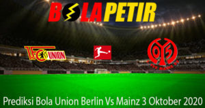 Prediksi Bola Union Berlin Vs Mainz 3 Oktober 2020