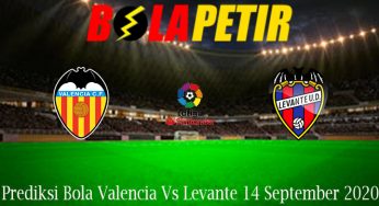 Prediksi Bola Valencia Vs Levante 14 September 2020
