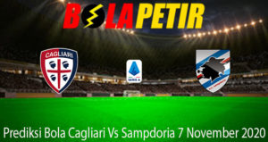 Prediksi Bola Cagliari Vs Sampdoria 7 November 2020