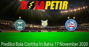 Prediksi Bola Coritiba Vs Bahia 17 November 2020