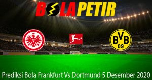 Prediksi Bola Frankfurt Vs Dortmund 5 Desember 2020