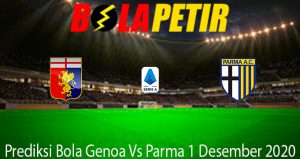 Prediksi Bola Genoa Vs Parma 1 Desember 2020