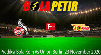 Prediksi Bola Koln Vs Union Berlin 23 November 2020