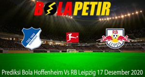 Prediksi Bola Hoffenheim Vs RB Leipzig 17 Desember 2020