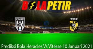 Prediksi Bola Heracles Vs Vitesse 10 Januari 2021