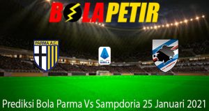 Prediksi Bola Parma Vs Sampdoria 25 Januari 2021