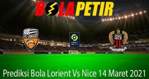 Prediksi Bola Lorient Vs Nice 14 Maret 2021