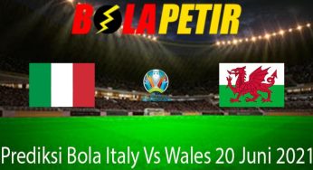 Prediksi Bola Italy Vs Wales 20 Juni 2021