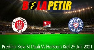 Prediksi Bola St Pauli Vs Holstein Kiel 25 Juli 2021