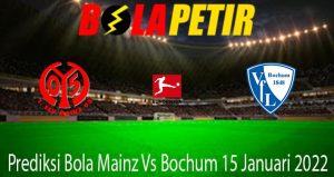 Prediksi Bola Mainz Vs Bochum 15 Januari 2022