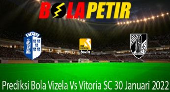 Prediksi Bola Vizela Vs Vitoria SC 30 Januari 2022