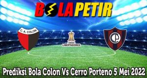 Prediksi Bola Colon Vs Cerro Porteno 5 Mei 2022