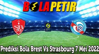 Prediksi Bola Brest Vs Strasbourg 7 Mei 2022
