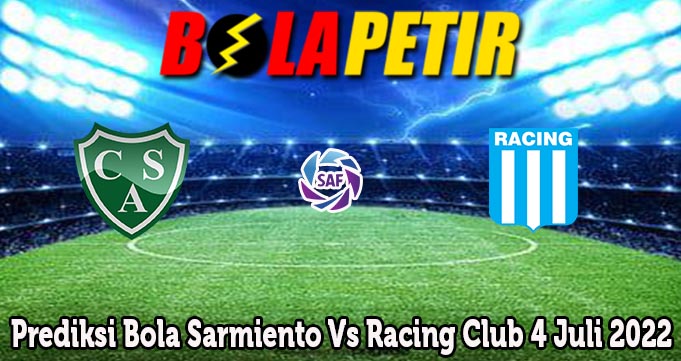 Prediksi Bola Sarmiento Vs Racing Club 4 Juli 2022
