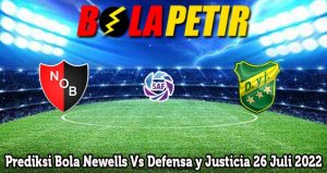 Prediksi Bola Newells Vs Defensa y Justicia 26 Juli 2022