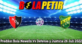 Prediksi Bola Newells Vs Defensa y Justicia 26 Juli 2022