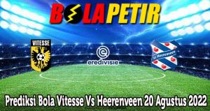 Prediksi Bola Vitesse Vs Heerenveen 20 Agustus 2022