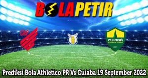 Prediksi Bola Athletico PR Vs Cuiaba 19 September 2022