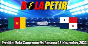 Prediksi Bola Cameroon Vs Panama 18 November 2022