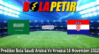 Prediksi Bola Saudi Arabia Vs Kroasia 16 November 2022