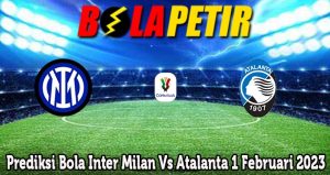 Prediksi Bola Inter Milan Vs Atalanta 1 Februari 2023