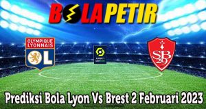 Prediksi Bola Lyon Vs Brest 2 Februari 2023