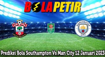 Prediksi Bola Southampton Vs Man City 12 Januari 2023
