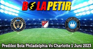 Prediksi Bola Philadelphia Vs Charlotte 1 Juni 2023