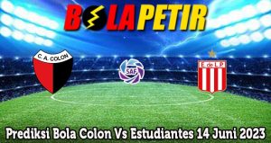 Prediksi Bola Colon Vs Estudiantes 14 Juni 2023