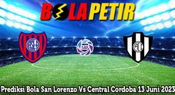 Prediksi Bola San Lorenzo Vs Central Cordoba 13 Juni 2023