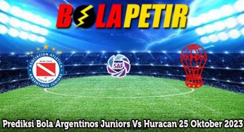 Prediksi Bola Argentinos Juniors Vs Huracan 25 Oktober 2023