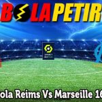 Prediksi Bola Reims Vs Marseille 16 Mei 2024