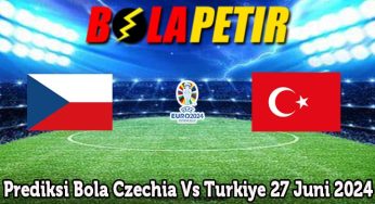 Prediksi Bola Czechia Vs Turkiye 27 Juni 2024