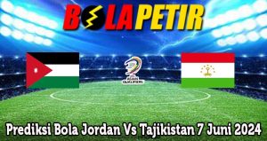 Prediksi Bola Jordan Vs Tajikistan 7 Juni 2024