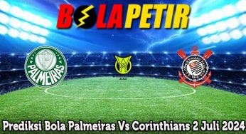 Prediksi Bola Palmeiras Vs Corinthians 2 Juli 2024