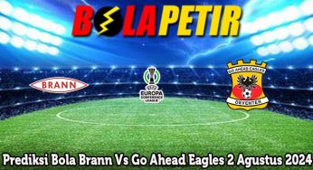 Prediksi Bola Brann Vs Go Ahead Eagles 2 Agustus 2024